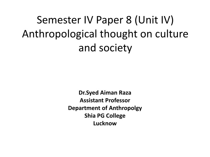 semester iv paper 8 unit iv anthropological