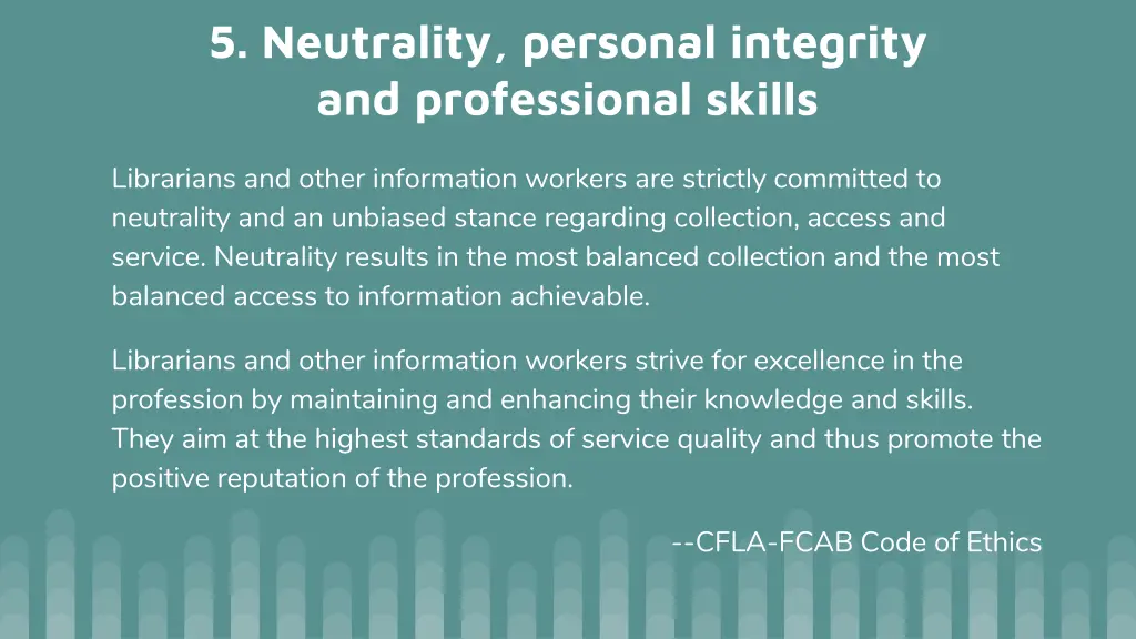 5 neutrality personal integrity and professional