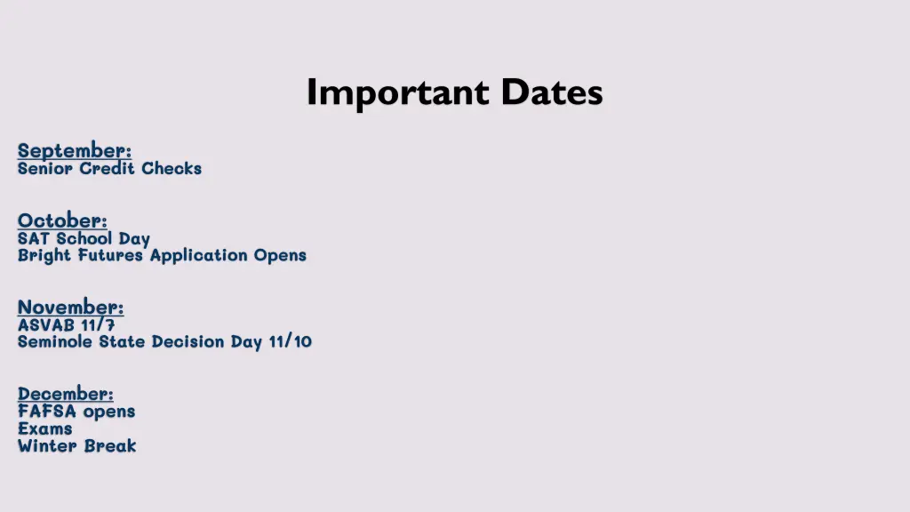 important dates