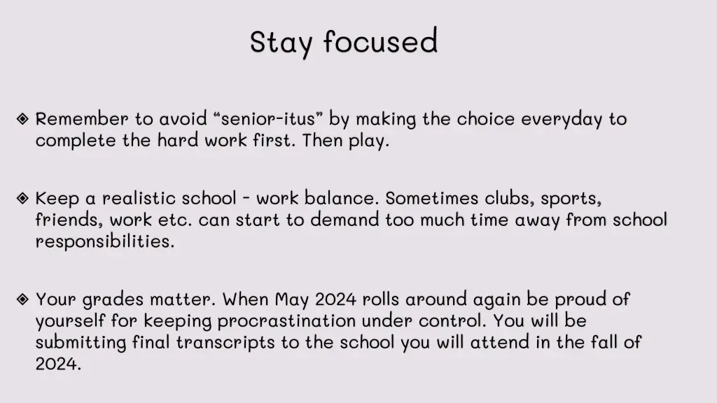 stay focused