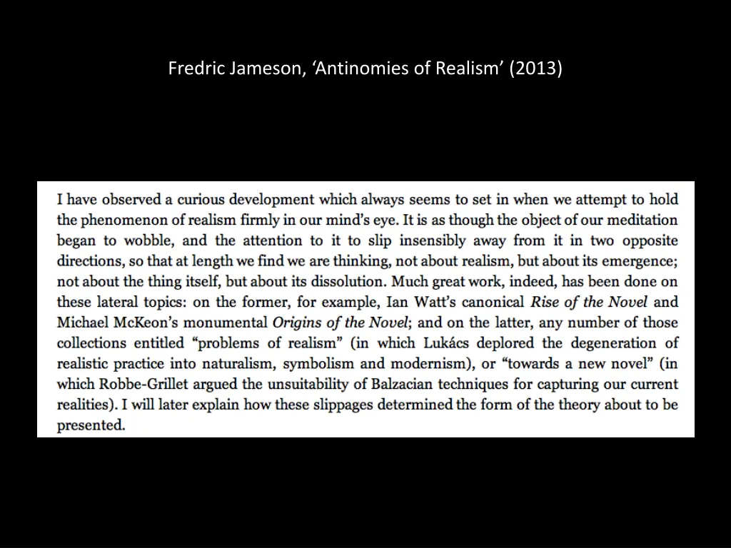 fredric jameson antinomies of realism 2013