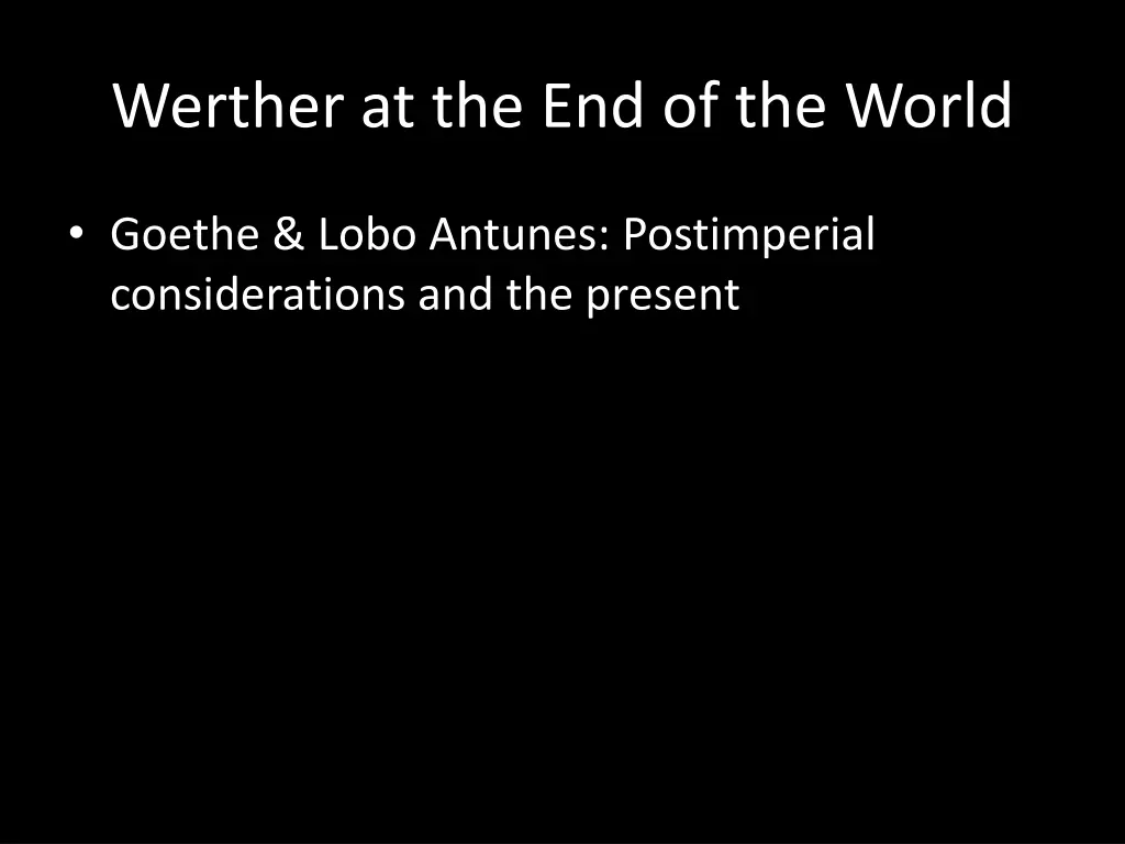 werther at the end of the world