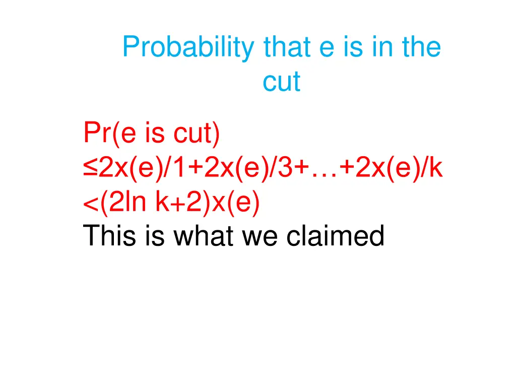 probability that e is in the cut