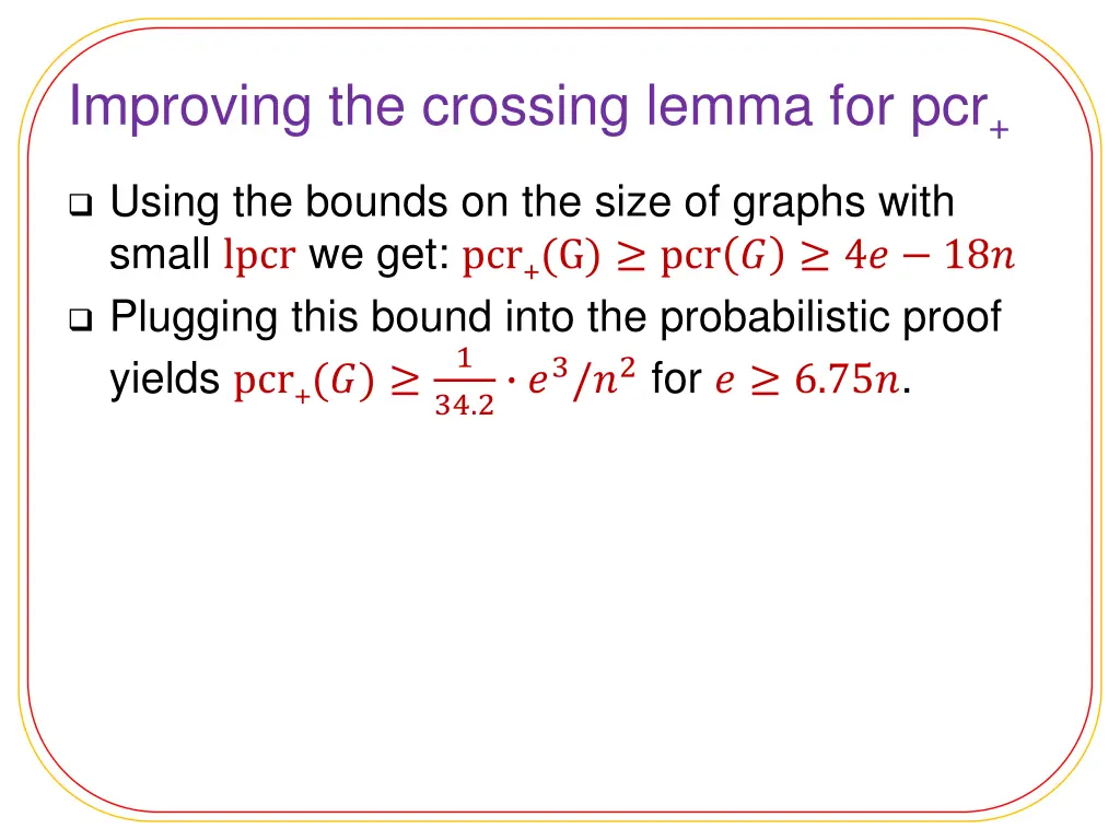 improving the crossing lemma for pcr