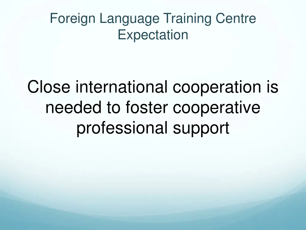 foreign language training centre expectation 1