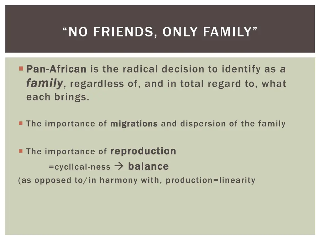 no friends only family