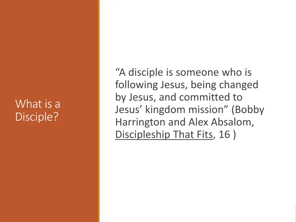 a disciple is someone who is following jesus