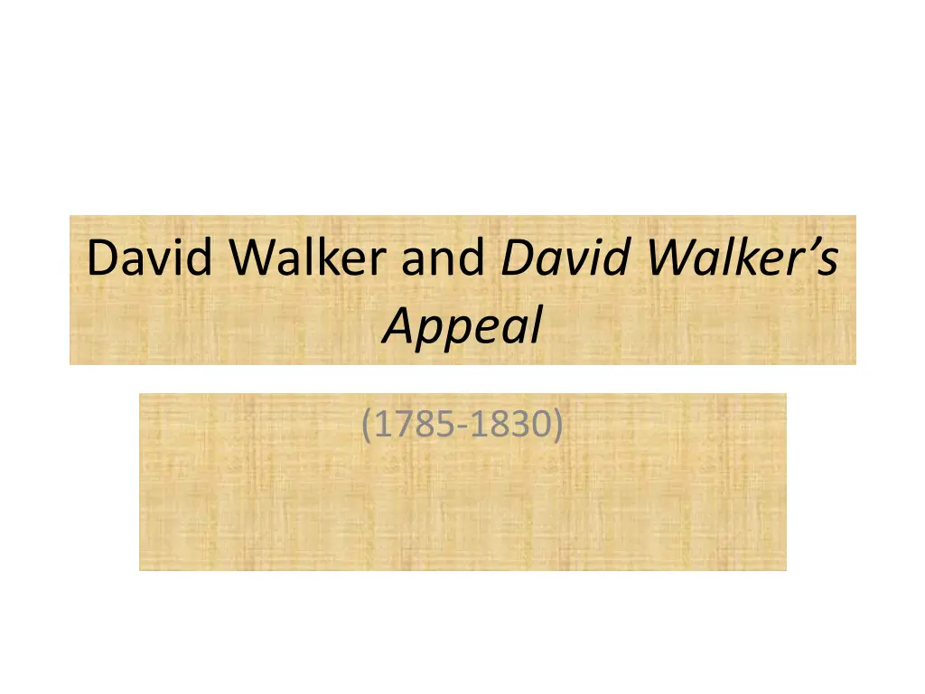 david walker and david walker s appeal