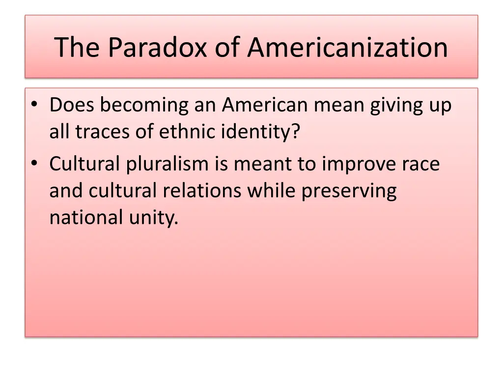 the paradox of americanization