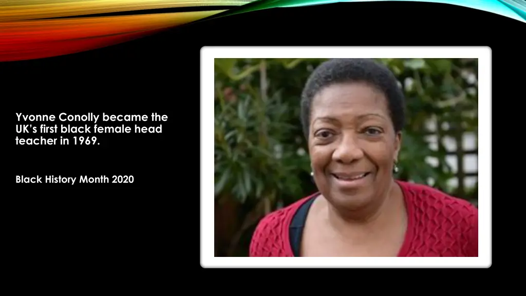 yvonne conolly became the uk s first black female
