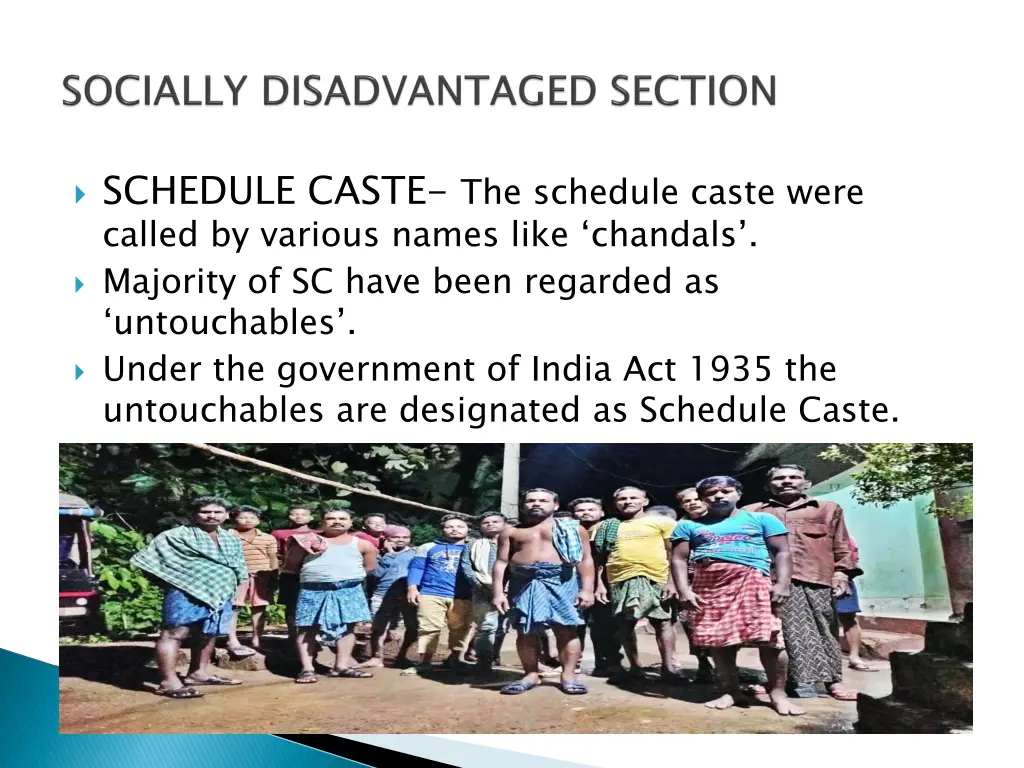 schedule caste the schedule caste were called