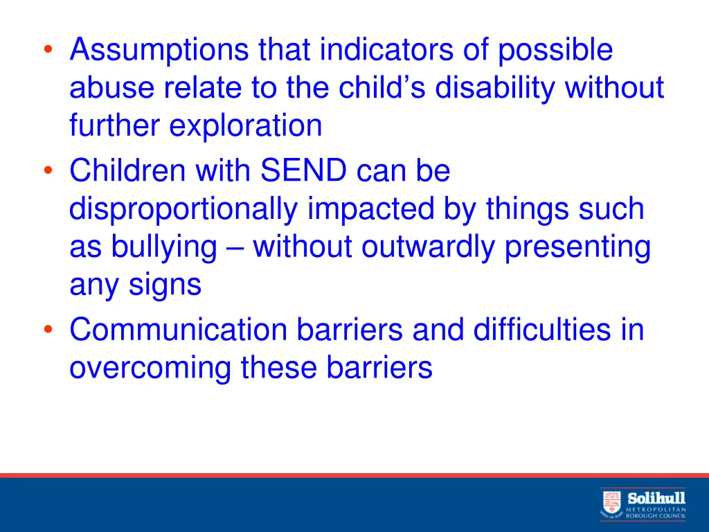 assumptions that indicators of possible abuse