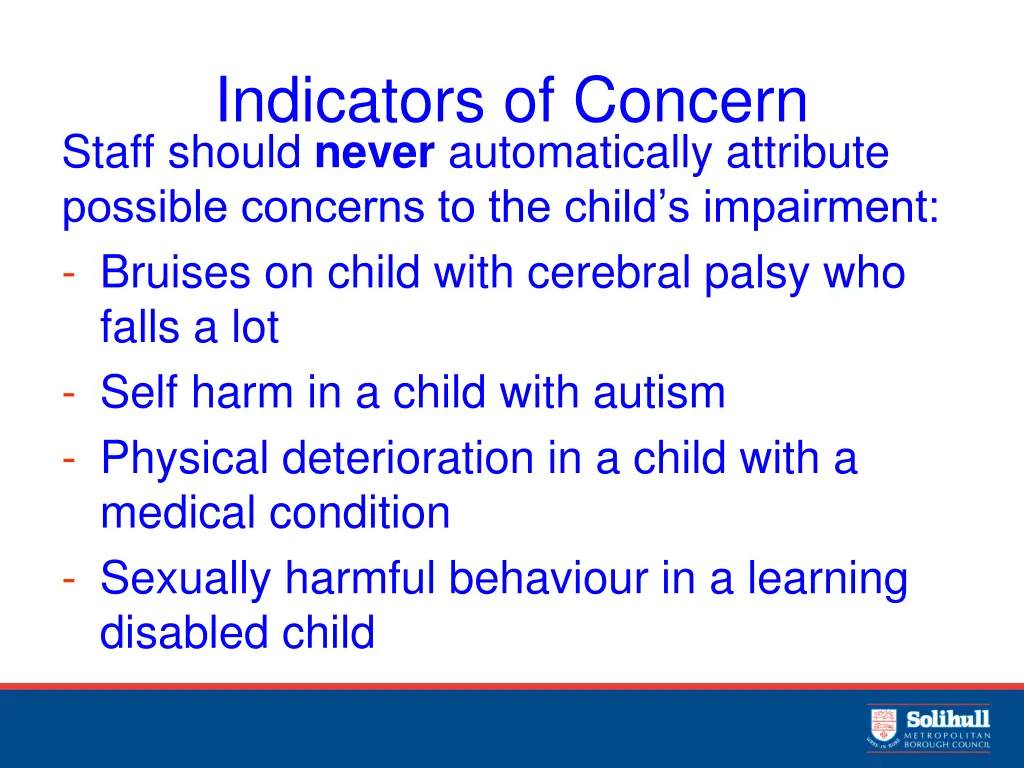 indicators of concern staff should never