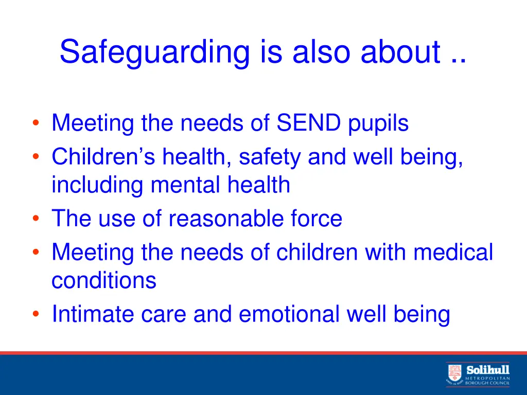 safeguarding is also about