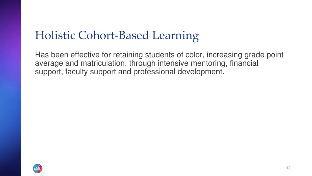 holistic cohort based learning