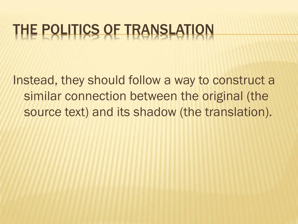 the politics of translation 8