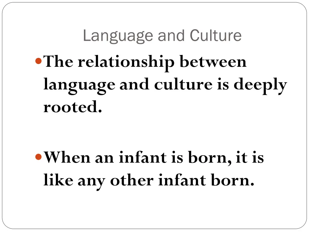 language and culture the relationship between