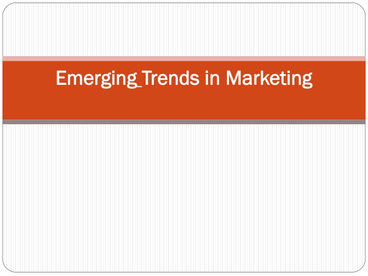 emerging emerging trends in marketing trends