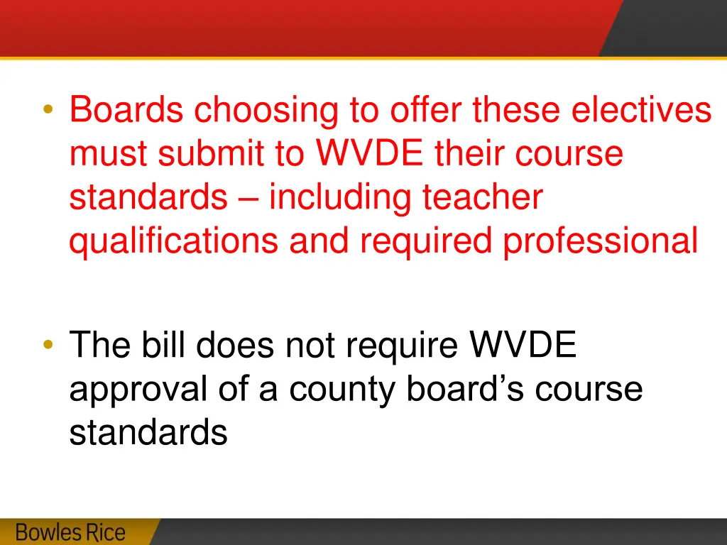 boards choosing to offer these electives must