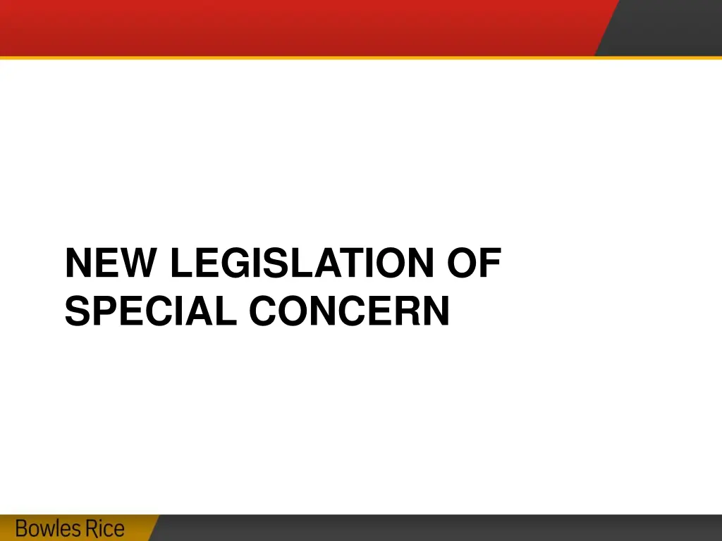 new legislation of special concern
