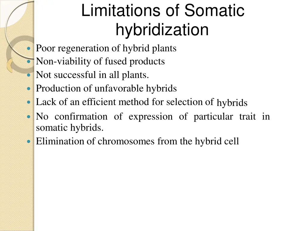 limitations of somatic hybridization poor