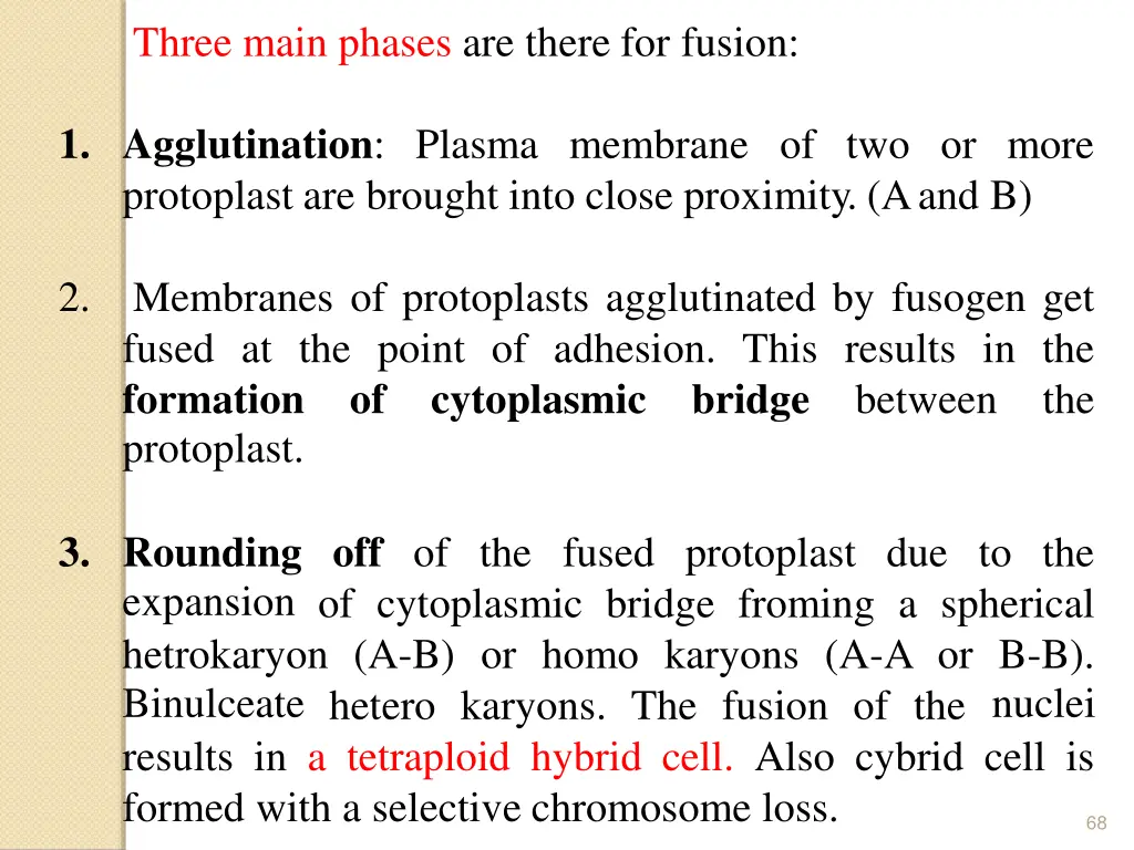 three main phases are there for fusion