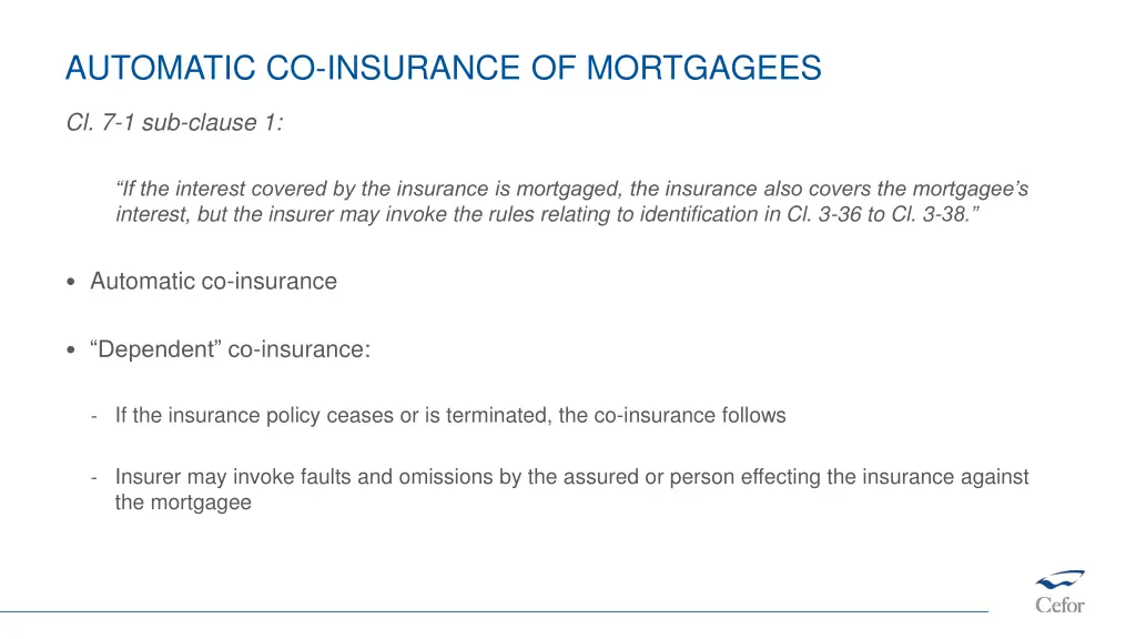 automatic co insurance of mortgagees