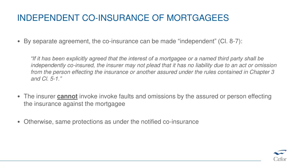 independent co insurance of mortgagees