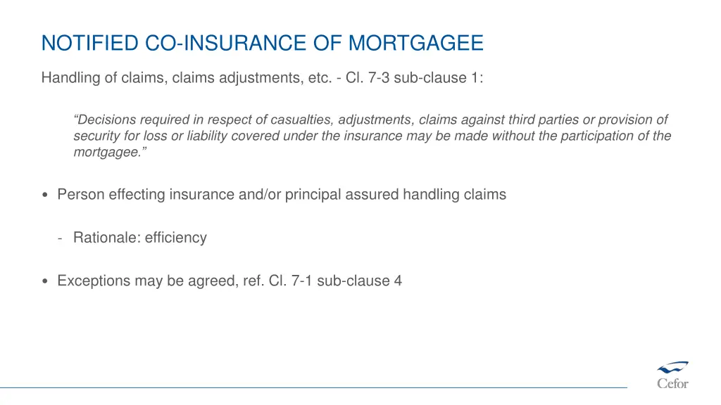 notified co insurance of mortgagee 4