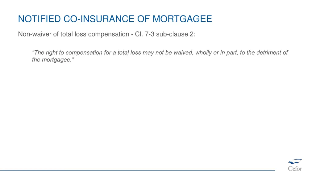 notified co insurance of mortgagee 5