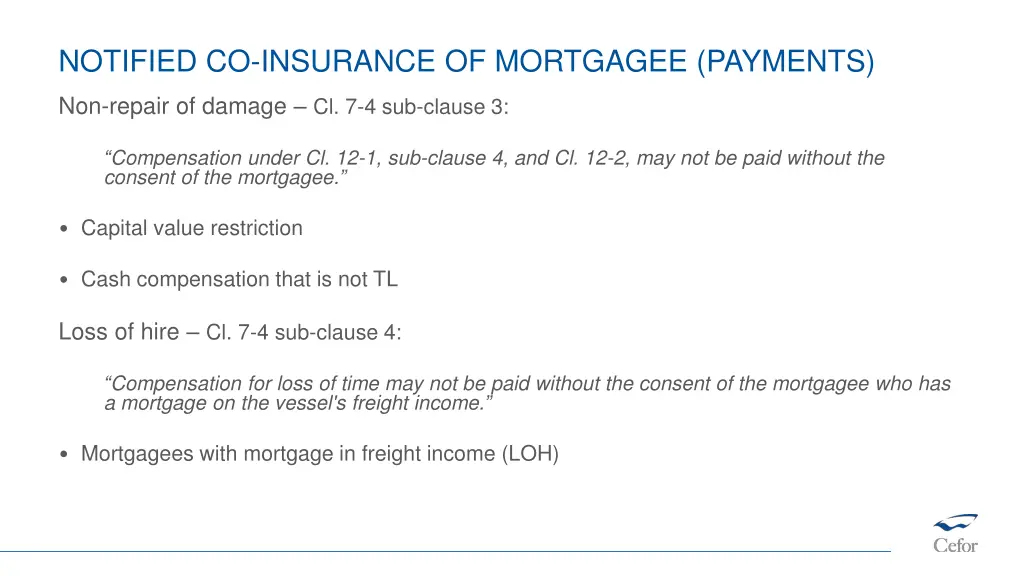 notified co insurance of mortgagee payments 2