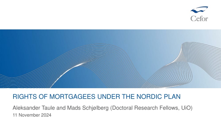 rights of mortgagees under the nordic plan