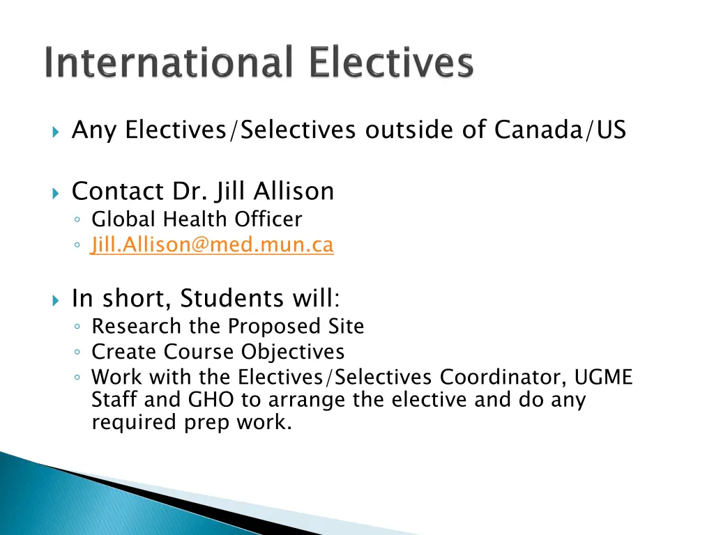any electives selectives outside of canada us