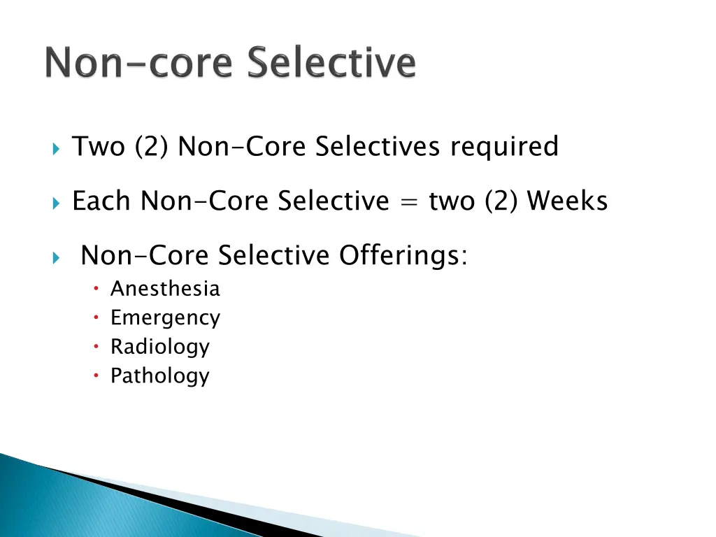 two 2 non core selectives required
