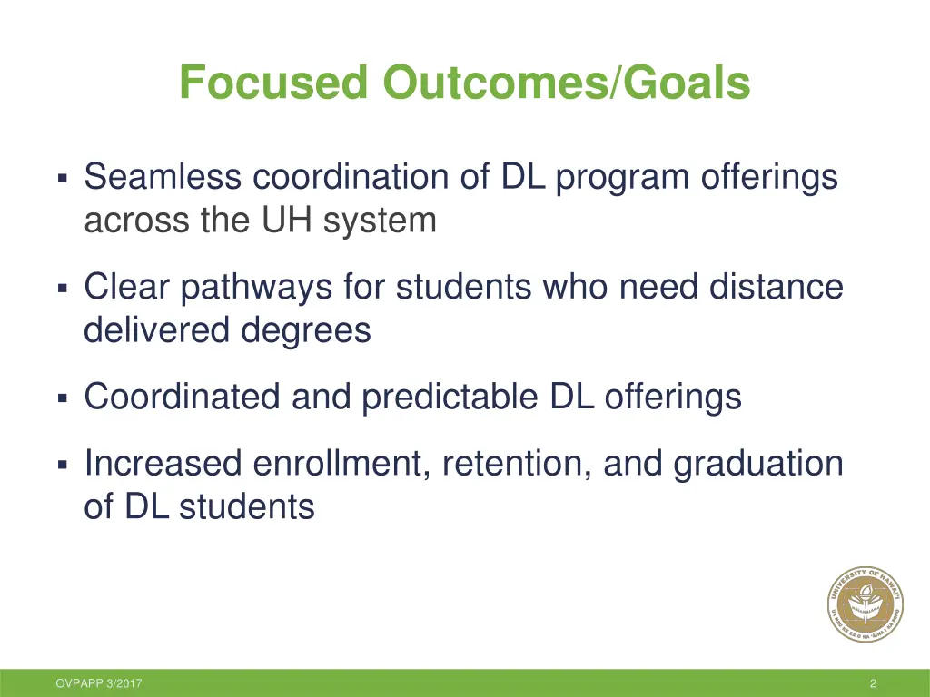 focused outcomes goals