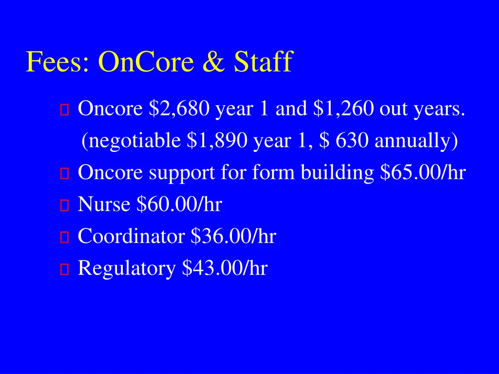 fees oncore staff