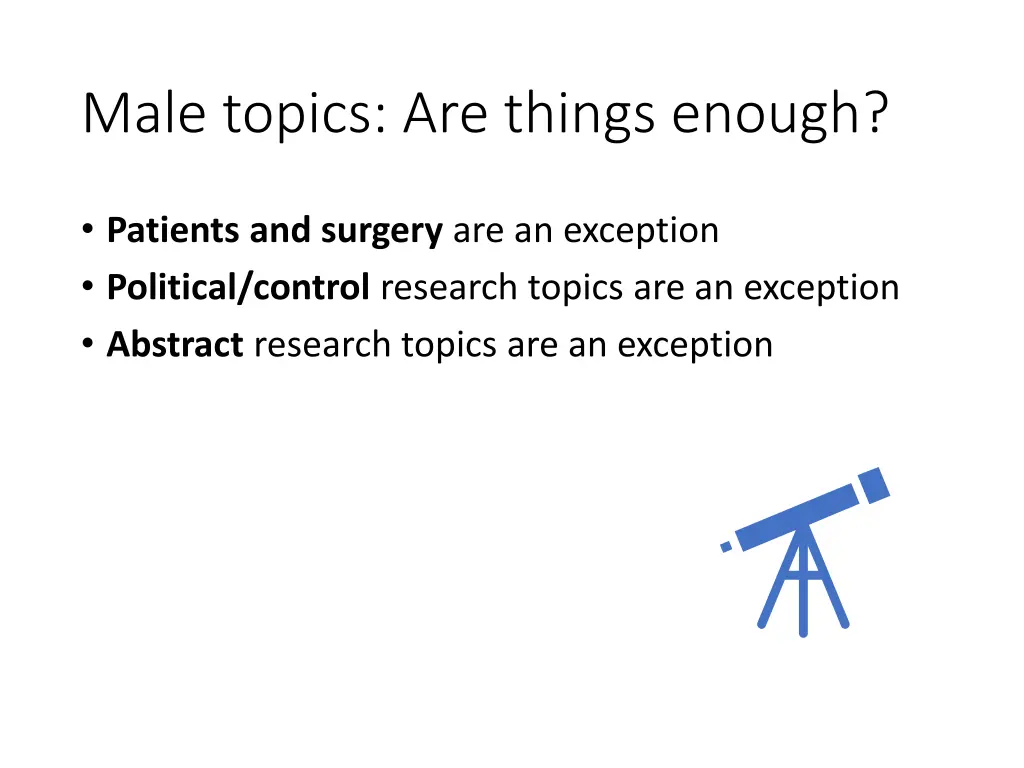 male topics are things enough