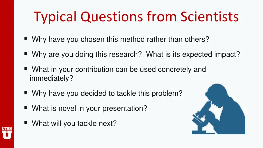 typical questions from scientists