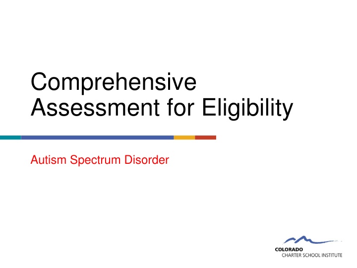 comprehensive assessment for eligibility