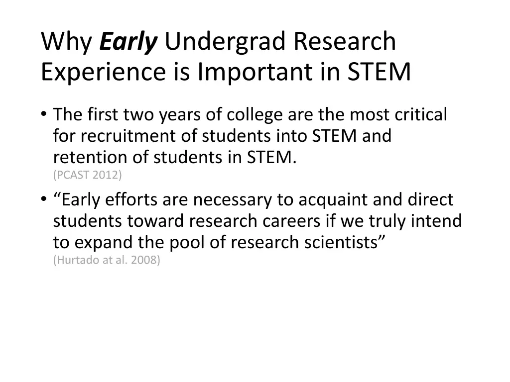 why early undergrad research experience