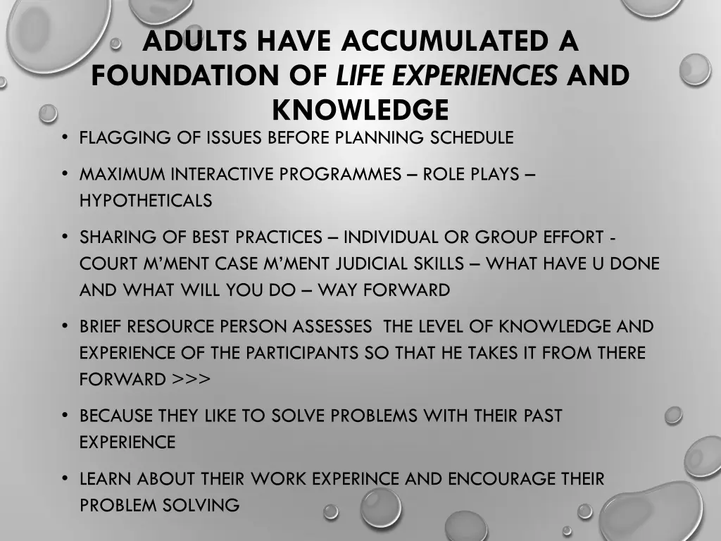 adults have accumulated a foundation of life