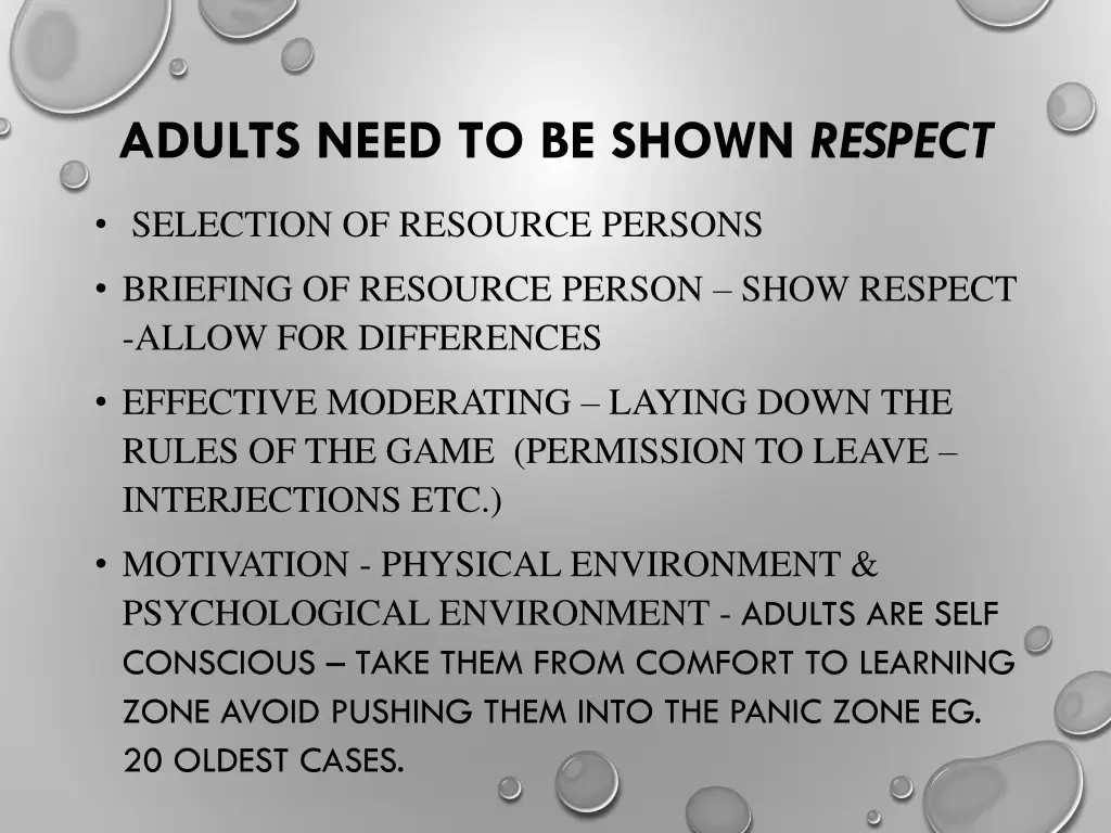 adults need to be shown respect