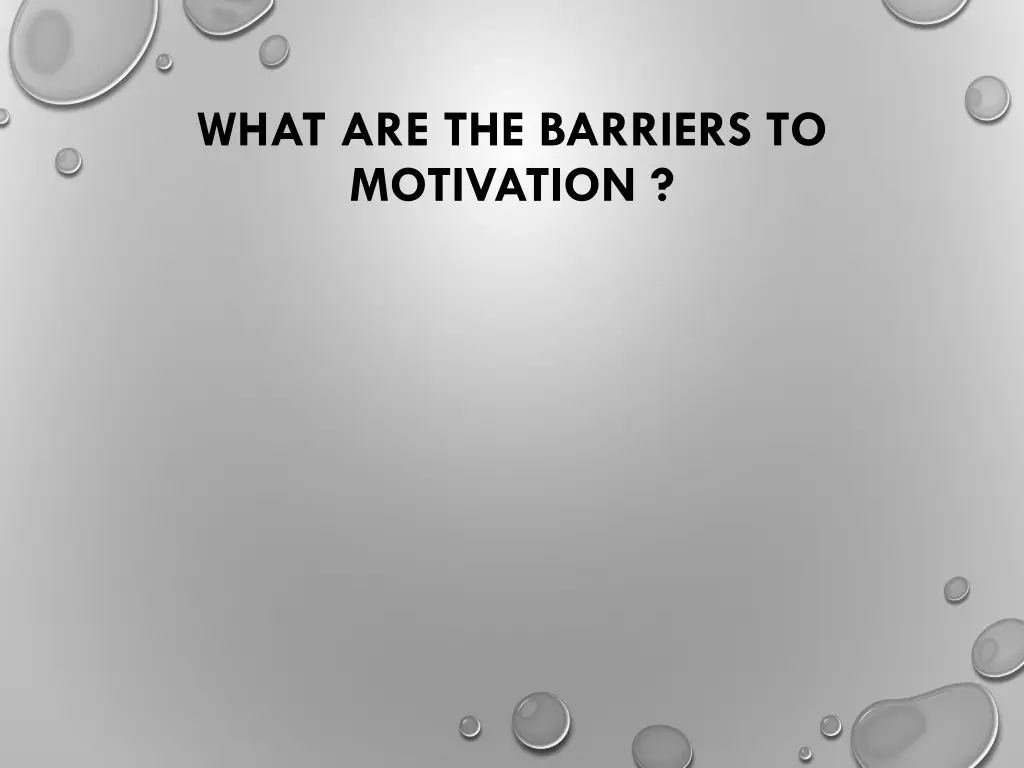 what are the barriers to motivation