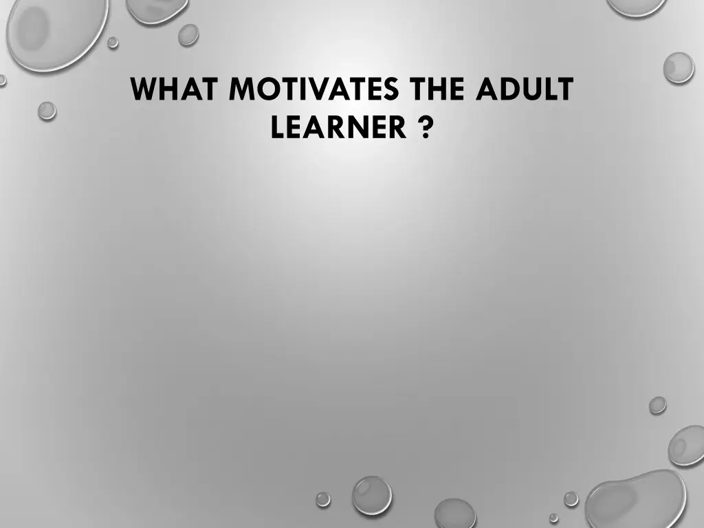 what motivates the adult learner