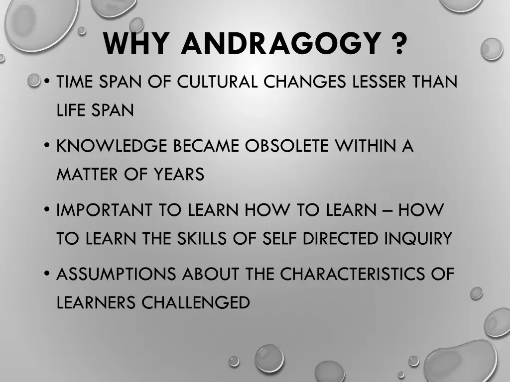 why andragogy time span of cultural changes