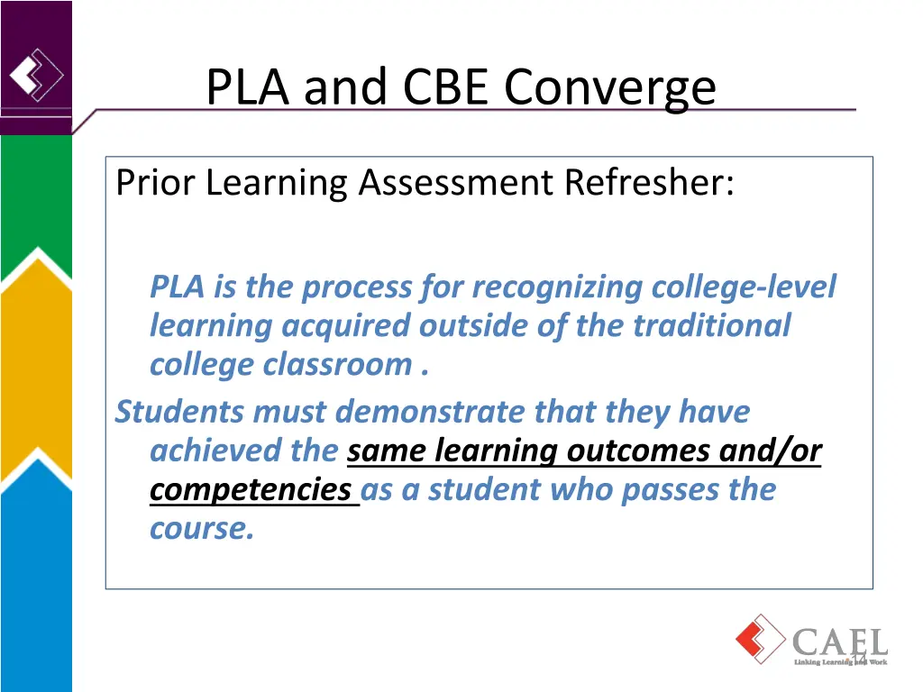 pla and cbe converge