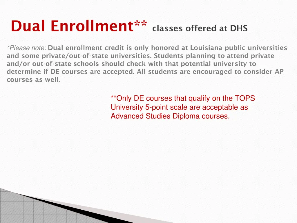 dual enrollment classes offered at dhs 1