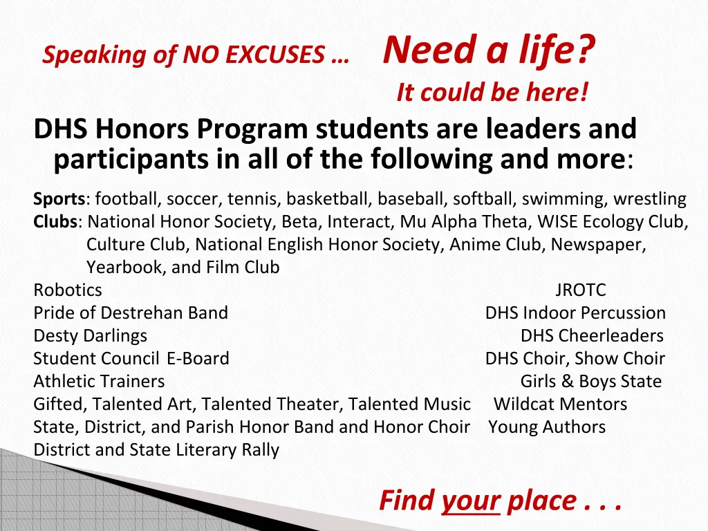 speaking of no excuses need a life