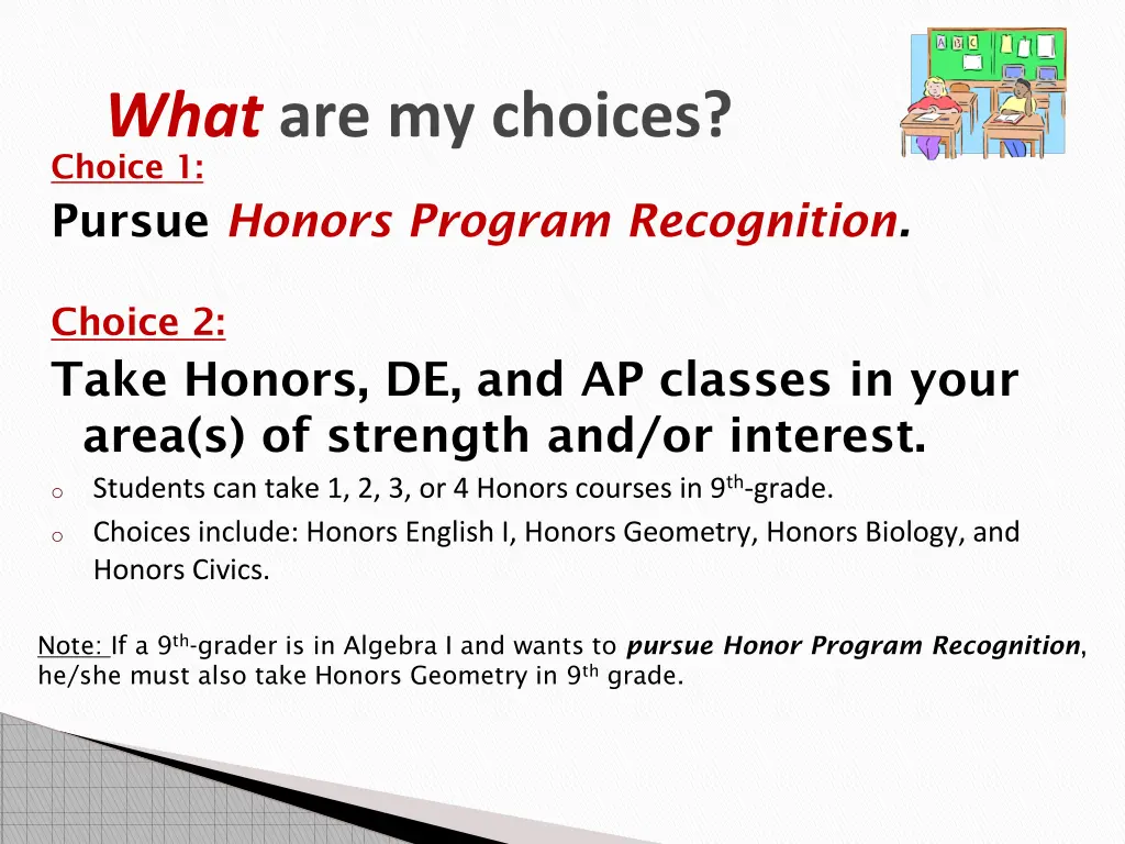 what are my choices