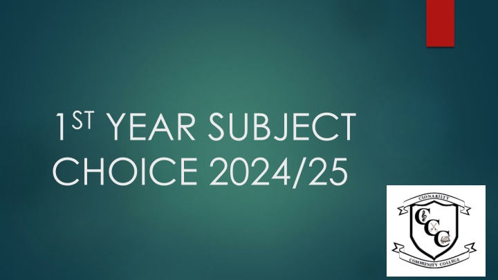 1 st year subject choice 2024 25